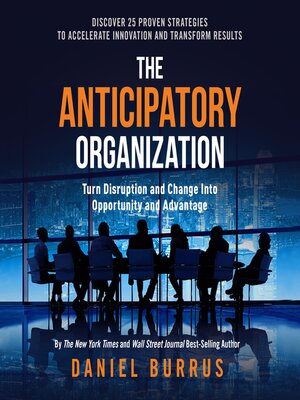 cover image of The Anticipatory Organization